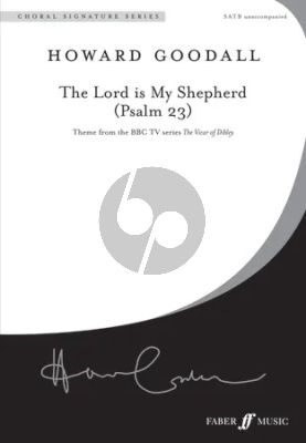 Goodall The Lord is my Shepherd (Psalm 23) SATB (Theme from the Vicar of Dibley)
