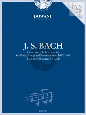 Bach Ouverture (Suite) B-minor BWV 1067 (Flute-Str.-Bc) (Bk-Cd) (Dowani 3 Tempi Play-Along) (edited by Christopher Hussey)