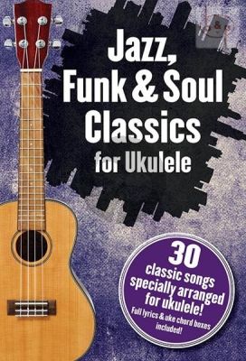 Jazz-Funk and Soul Classics for Ukulele