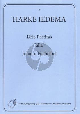 Iedema 3 Partita's "alla" Johann Pachelbel for Organ