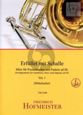 Erfullet mit Schalle Vol.1 (Satze fur Posaunenchor und Pauken ad lib.)