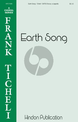 Ticheli Earth Song SATB a Cappella (with Piano Part for Rehearsal Only)