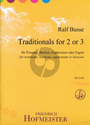 Busse Traditionals for 2 or 3 Posaune-Bariton-Euphonium oder Fagott  (Spielpartitur)