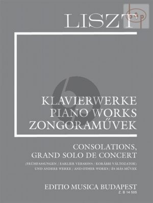 Consolations-Grand Solo de Concert (earlier versions) and other Works)