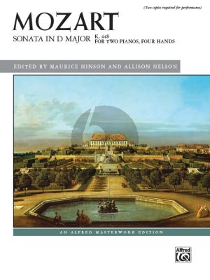 Mozart Sonata D-major KV 448 for 2 Pianos 4 Hands (2 copies needed for performance) (edited by Maurice Hinson and Allison Nelson)