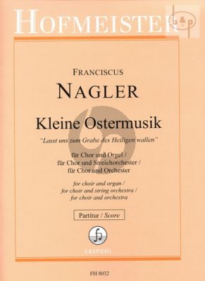 Kleine Ostermusik Lasst uns zum Grabe des Heiligen wallen Op.70 No..3