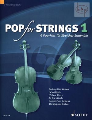 Pop for Strings 1 (6 Pop Hits) (2 Vi.[Vi./Va.]- Vc.)
