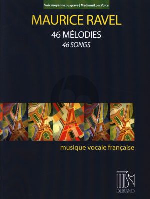 Ravel 46 Melodies Medium - Low Voice (46 Songs)