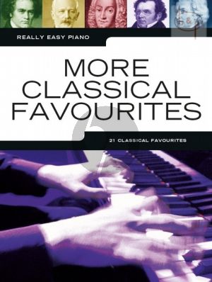 Really Easy Piano More Classical Favourites