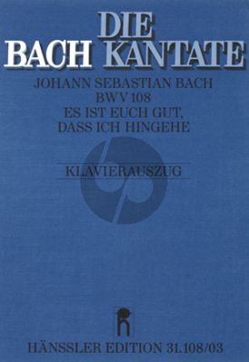 Bach Kantate BWV 108 Es ist euch gut, dass Ich hingehe KA