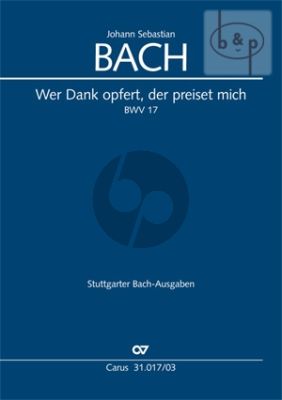 Kantate BWV 17 Wer Dank opfert, der preiset mich (Vocal Score)