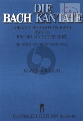 Bach Kantate BWV 85 Ich bin ein guter Hirt Soli-Chor-Orch. KA