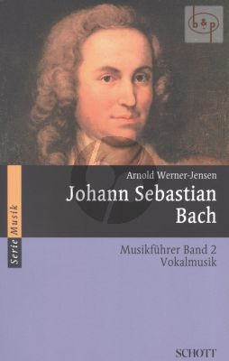 Johann Sebastian Bach Musikfuhrer Vol.2 Vokalmusik