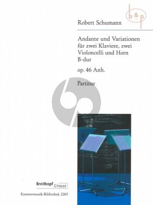 Andante und Variationen B-dur op.46 Anh. (2 Piano's- 2 Vc.-Horn) (Parts) (2 Vc.-Horn)