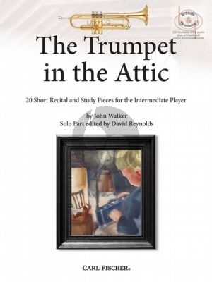 The Trumpet in the Attic (20 Short Recital and Study Pieces for the Intermediate Player) (Trumpet-Piano)