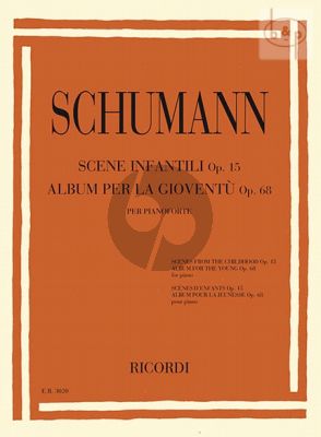 Album for the Young Op.68 and Scenes of Childhood Op.15 for Piano