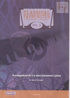 Classical Favourites Vol.5 (10 Arrangements) (2 Instr.[C/Bb/Eb]-Piano)