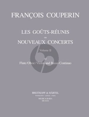 Couperin Les Gouts Reunies Vol.2 Concertos 9-10-11-14 (Flute[Oboe/Violin]-Bc)