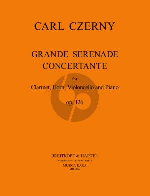 Czerny Grande Serenade Concertante Op.126 Clarinet Bb-Horn-Violoncello-Piano (Score/Parts) (R.P. Block)