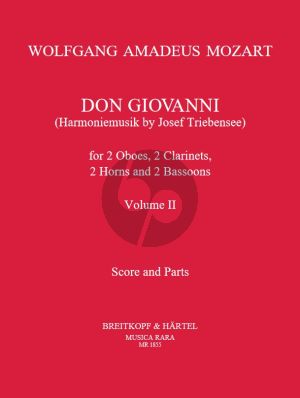Mozart Don Giovanni KV 527 (Harmoniemusic by Josef Triebensee) Vol.2 Wind Octet 2 Ob – 2 Clar – 2 Bsn – 2 Hn (Score and Parts, edited by Himie Voxman)
