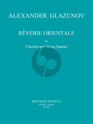 Glazunov Reverie Orientale Clarinet- 2 Violins-Viola-Violoncello (Parts) (William Martin)