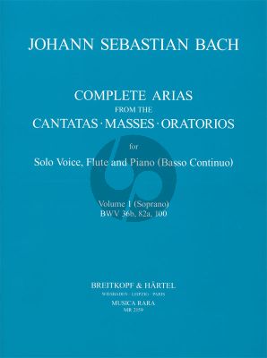 Bach Complete Arias from the Cantatas, Masses, Oratorios Vol. 1 Soprano-Flute and Bc (Score/Parts) (edited by Sven Hansell and Richard Hervig)