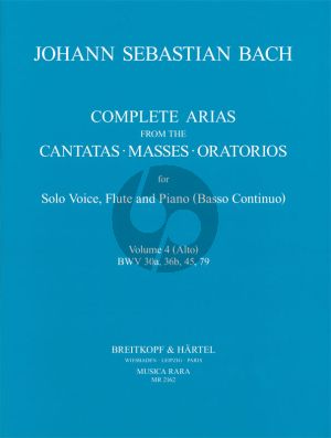 Bach Complete Arias from the Cantatas, Masses, Oratorios Vol. 4 Alto-Flute and Bc (Score/Parts) (edited by Sven Hansell and Richard Hervig)