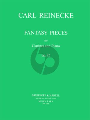 Reinecke Fantasiestucke Op. 22 Clarinet and Piano (edited by Jerry D. Pierce)