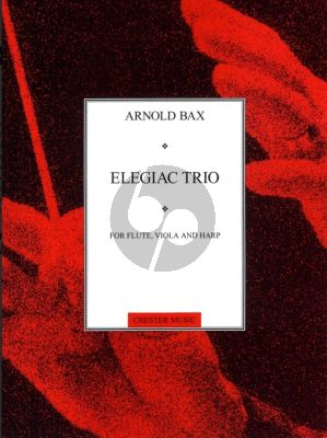 Bax Elegiac Trio for Flute, Viola and Harp Score and Parts