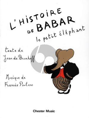 Poulenc L'Histoire de Babar Le Petit Elephant (Narrator and Piano Solo (Words by Jean de Brunhoff)