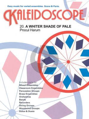 Procol Harum Kaleidoscope No.20 A Whiter Shade of Pale (Flexible Ensemble) (Score/Parts)