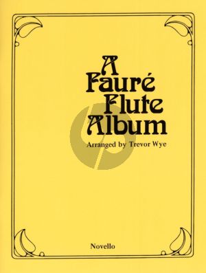 Faure Flute Album for Flute and 2 Flutes and Piano (edited by Trevor Wye)