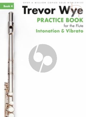 Practice Book for the Flute Vol.4 Intonation and Vibrato