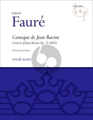 Cantique de Jean Racine Op.11 SATB and Organ