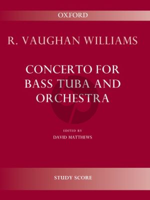 Vaughan Williams Concerto for Bass Tuba and Orchestra (Study Score) (edited by David Matthews)