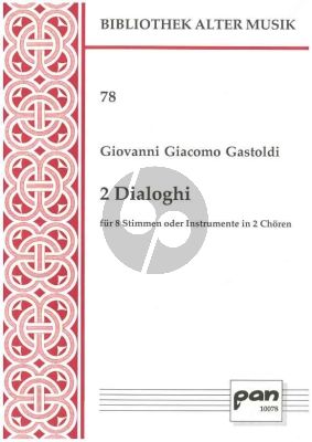 Gastoldi 2 Dialoghi 8 Instr. in 2 Choren 4-stim. Doppelchor (C/A/T/B) (Part./Stimmen) (Bernard Thomas)
