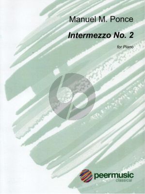 Ponce Intermezzo No.2 for Piano Solo