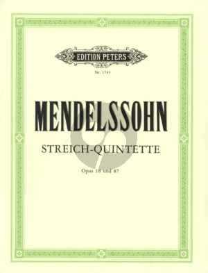 Mendelssohn Streichquintette Op.18 und Op.87 Stimmen