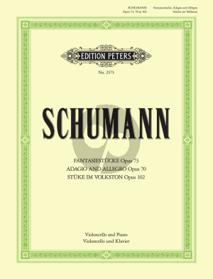 Schumann Kompositionen Op.73 - 70 - 102 Violoncello und Klavier (Friedrich Grützmacher)