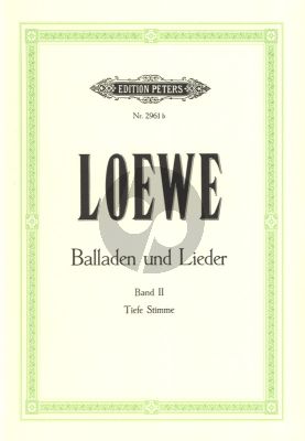 Loewe Balladen und Lieder Vol. 2 Tiefe Stimme (Hans Joachim Moser)