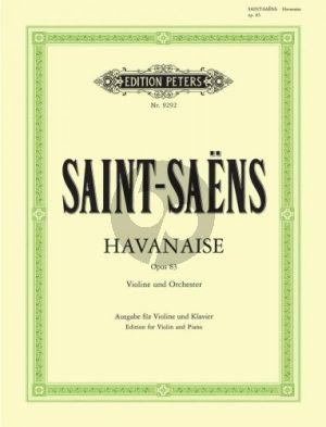 Saint-Saens Havanaise Op.83 Violine-Klavier (Thiemann) (Peters)