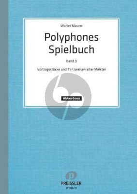Hesse Polyphones Spielbuch Vol.3 Akkordeon (Vortragsstücke und Tanzweisen alter Meister)