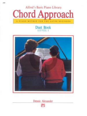 Chord Approach Duet Book Level 1 (A Piano Method for the Later Beginner)