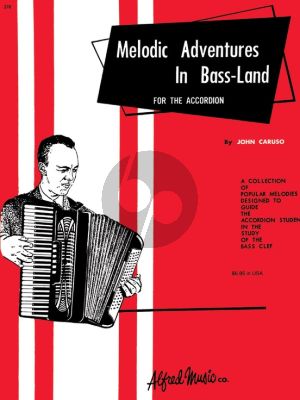Caruso Melodic Adventures in Bass-Land (Palmer-Hughes Accordion Course)