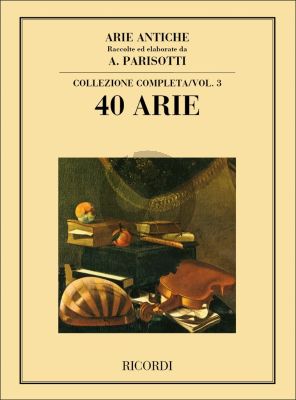 Album Arie Antiche Vol.3 40 Arie for Medium Voice and Piano (Parisotti)