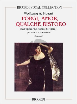 Mozart Porgi, Amor, Qualche Ristoro from Le Nozze di Figaro for Soprano Voice and Piano