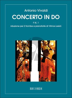 Vivaldi Concerto C-major RV 537 (F.IX N.1) for 2 Trumpets and Orchestra Reduction for 2 Trumpets and Piano (Edited Vilmos Lesko)