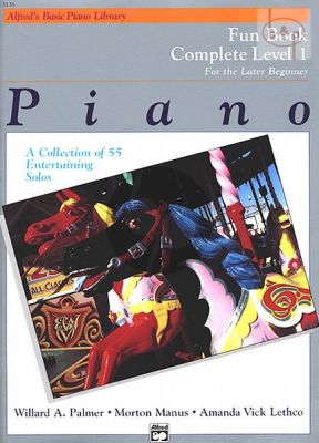 Alfred's Basic Piano Library Fun Book Complete Level 1 for the later Beginner