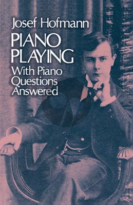 Hofmann Playing Piano with Piano Questions Answered