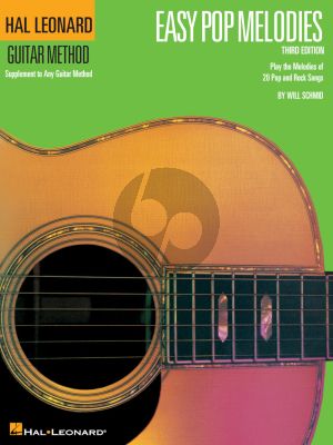 Schmid Easy Pop Melodies for Guitar Book (Third Edition) (Unique Pop Melody Supplement to Method Book 1)